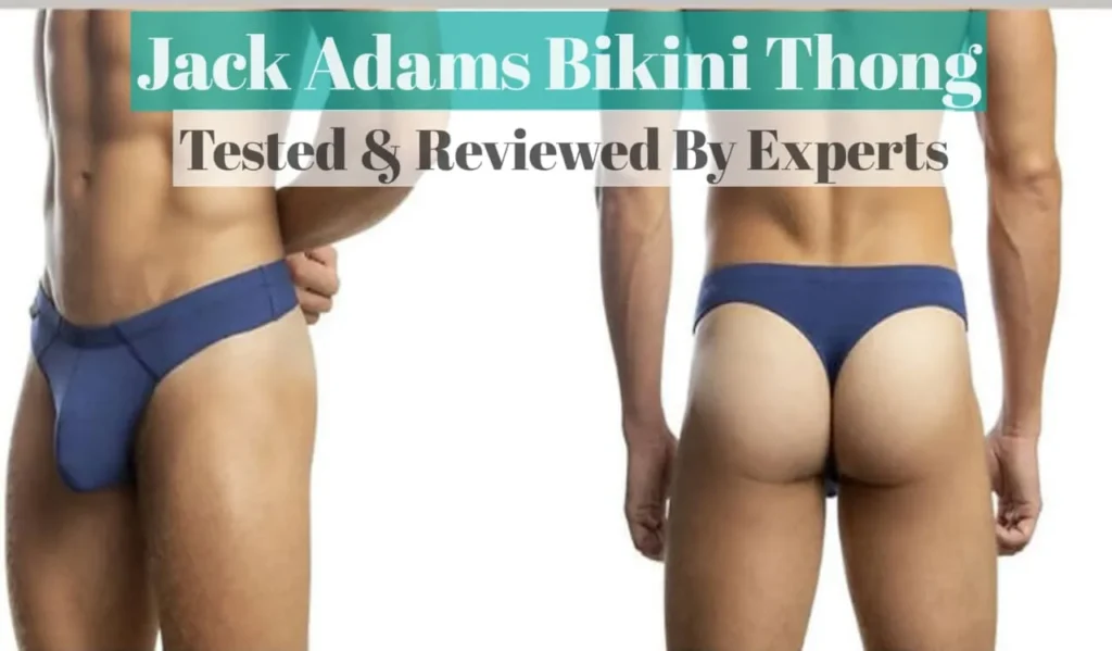 Jack Adams Bikini Thong in 2025 - Tested & Reviewed by Experts 10 Jack Adams Bikini Thong