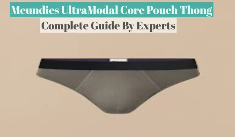 How I Choose MeUndies UltraModal Core Pouch Thong - Complete Guides & Tips 2 Choose MeUndies UltraModal Core Pouch Thong guide