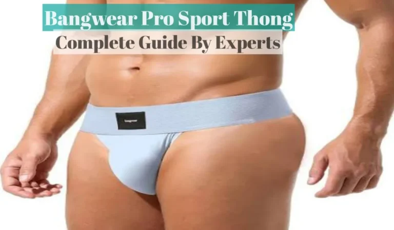 How to Use BANGWEAR Pro Sport Thong: Complete Guide & Tips By Our Experts 4 How to Use BANGWEAR Pro Sport Thong Guide