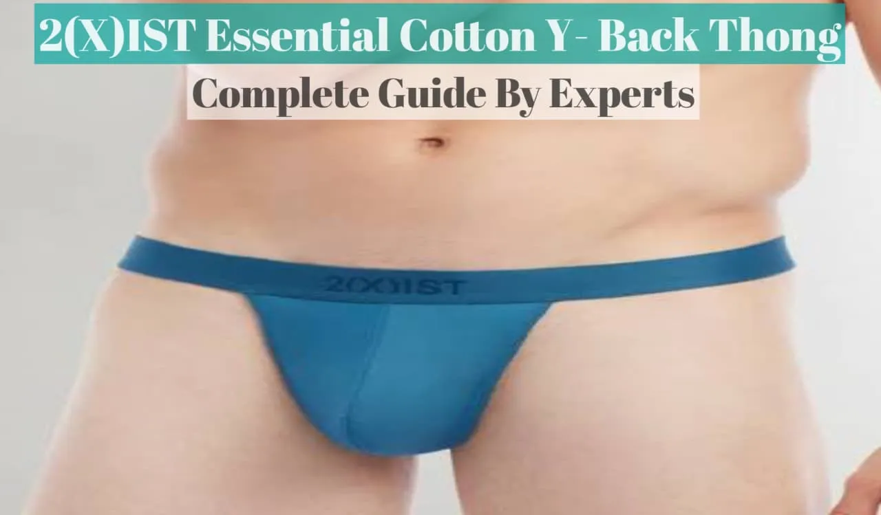 how to Use 2(X)IST Essential Cotton Y-Back Thong