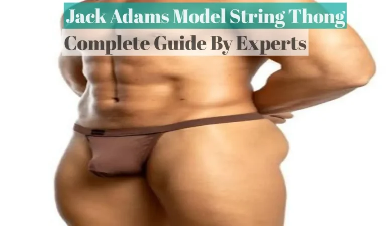 How Jack Adams Modal String Thong is best For Men - Complete Guide By Our Experts 6 How Jack Adams Modal String Thong best